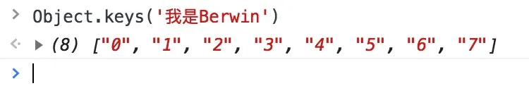 Object.keys(&#x27;我是Berwin&#x27;)的演示图片